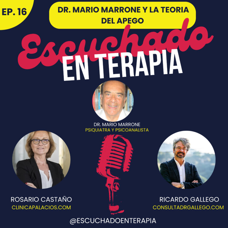 Ep. 16 Dr Mario Marrone y la Teoría del Apego